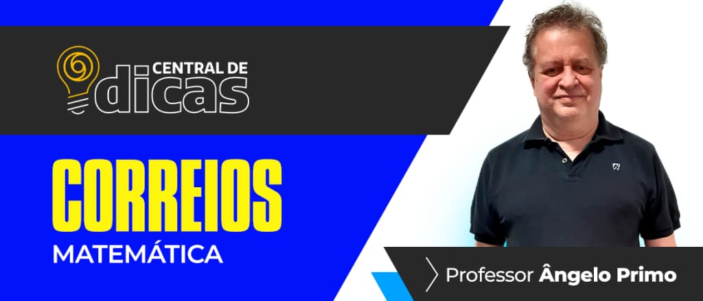 Concurso Correios: professor orienta estudo em Matemática