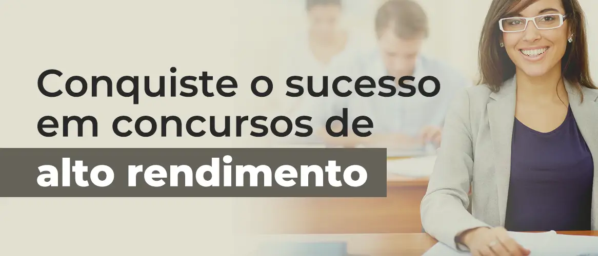 Veja 7 dicas para ser aprovado em concursos de alto rendimento