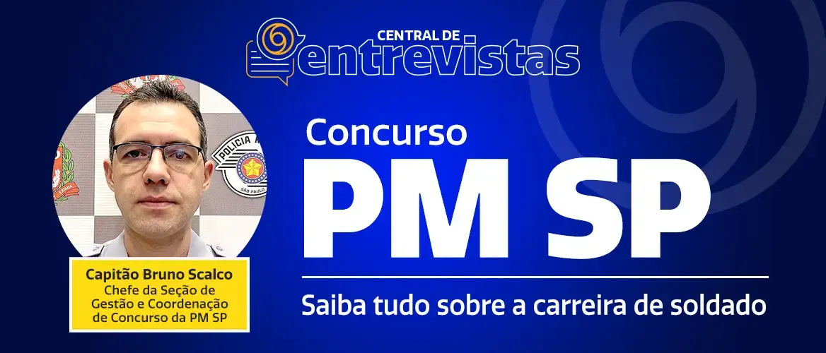 Concurso PM SP: veja entrevista com chefe do setor de Concursos