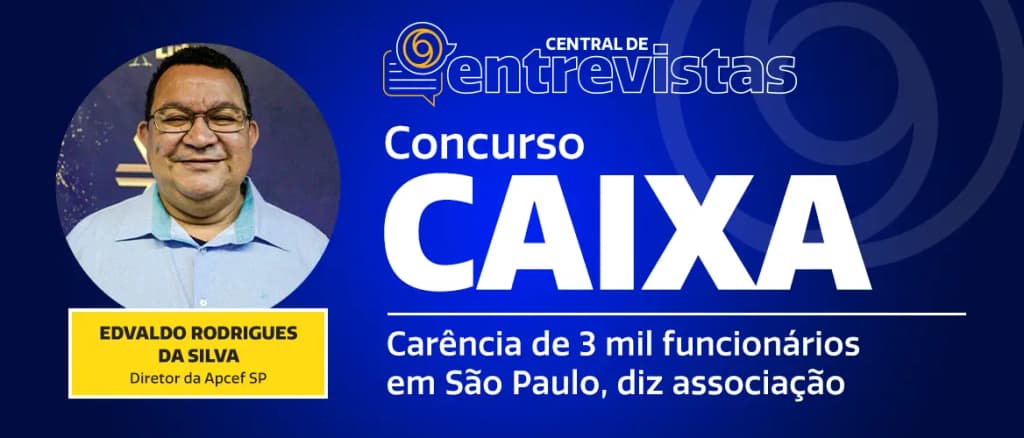 Concurso Caixa: carência e aposentadorias reforçam ampla oferta para SP