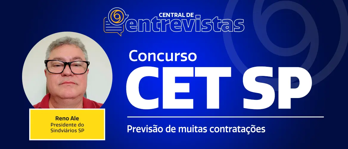 Concurso CET SP: previsão é de 762 contratações, diz presidente do Sindviários