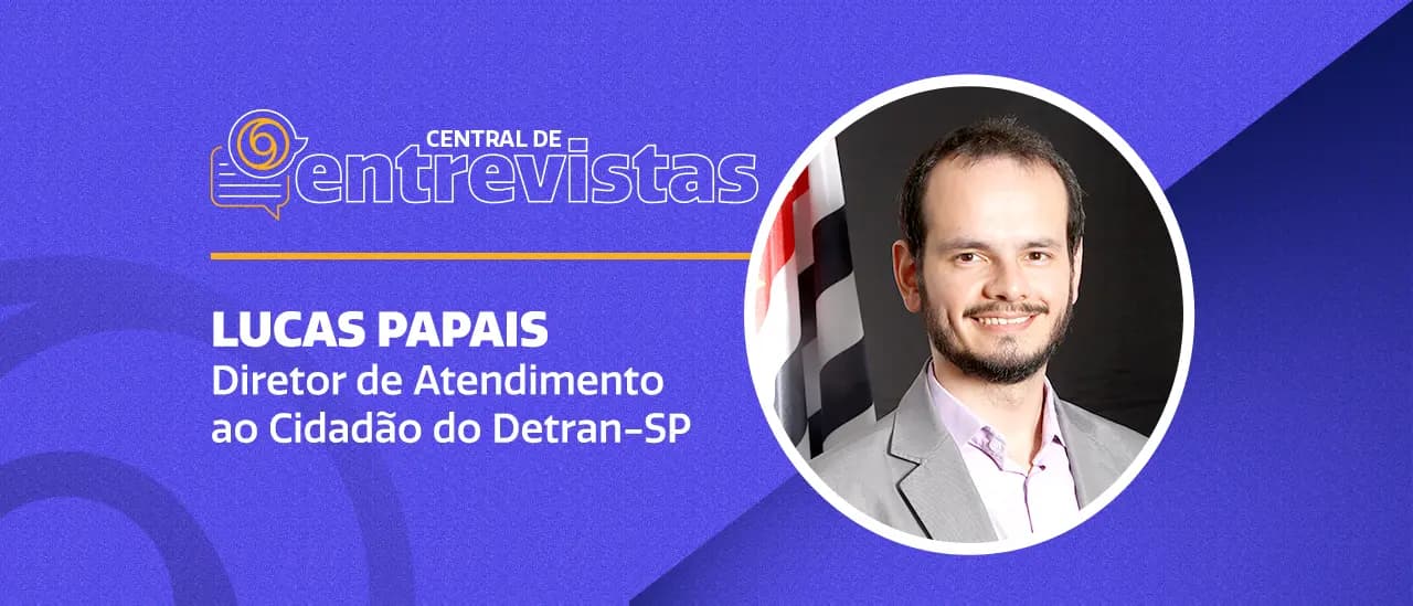 Concurso Detran SP: diretor fala sobre chamada de aprovados, benefícios, gratificações e carreira