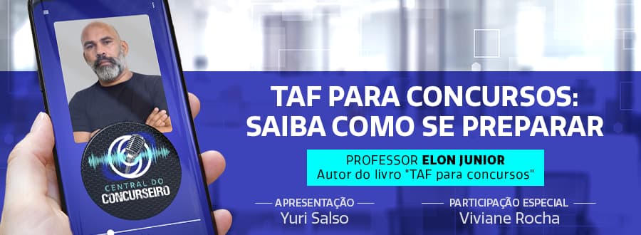 Podcast Central do Concurseiro | TAF para concursos: saiba como se preparar