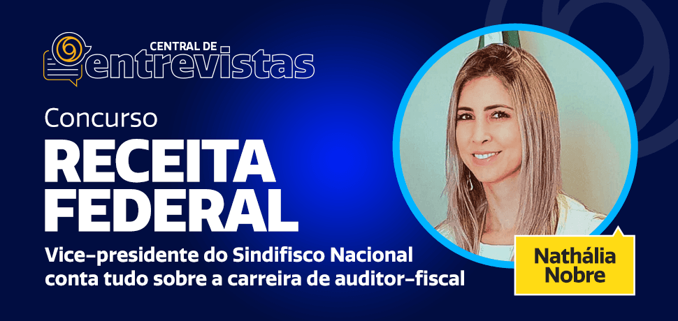 Concurso Receita Federal: conheça a rotina de um auditor-fiscal